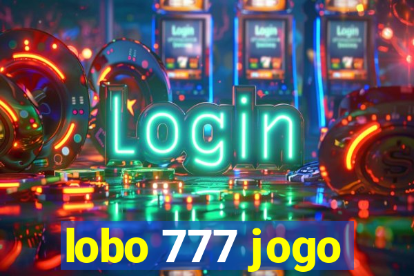 lobo 777 jogo